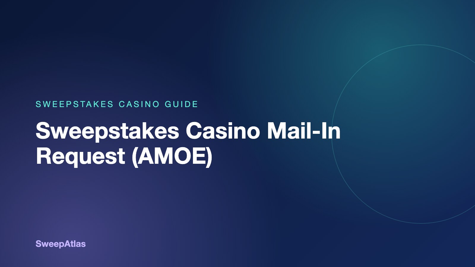 Graphic for a guide to the sweepstakes casino mail-in request, also called AMOE